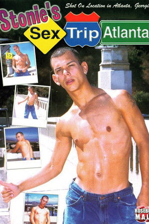 Stonie's Sex Trip: Atlanta Stonie's Sex Trip: Atlanta