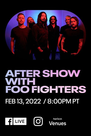 Foo Fighters-Superbowl LVI Aftershow in Virtual Reality Foo Fighters-Superbowl LVI Aftershow in Virtual Reality