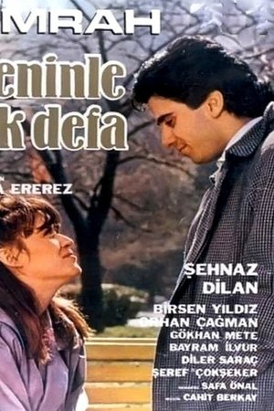 Seninle İlk Defa Seninle İlk Defa