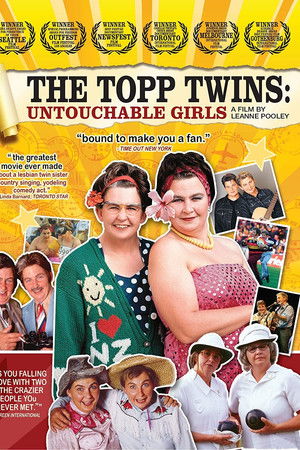 The Topp Twins: Untouchable Girls The Topp Twins: Untouchable Girls