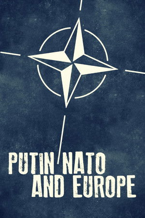 Putin, NATO, and Europe Putin, NATO, and Europe