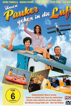 Unsere Pauker gehen in die Luft Unsere Pauker gehen in die Luft