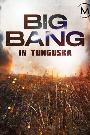 Big Bang in Tunguska Big Bang in Tunguska