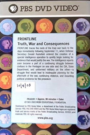 Truth, War and Consequences Truth, War and Consequences