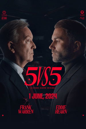 Queensberry vs. Matchroom 5 vs. 5 Queensberry vs. Matchroom 5 vs. 5