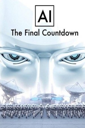 AI: The Final Countdown