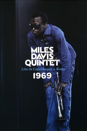 Miles Davis Quintet – Live In Copenhagen & Rome 1969 Miles Davis Quintet – Live In Copenhagen & Rome 1969