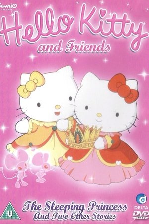 The Sleeping Princess and Other Stories- Hello Kitty and Friends The Sleeping Princess and Other Stories- Hello Kitty and Friends
