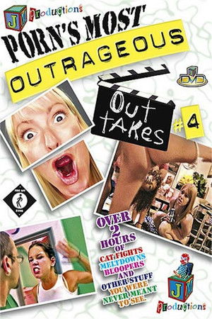 Porn's Most Outrageous Outtakes 4 Porn's Most Outrageous Outtakes 4