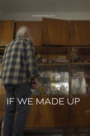 If we made up If we made up