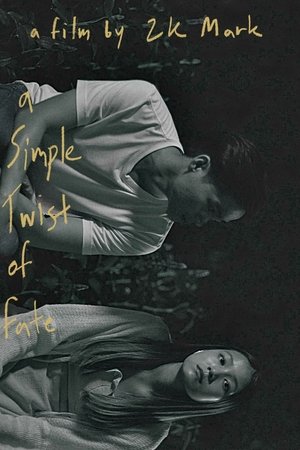 A Simple Twist of Fate A Simple Twist of Fate