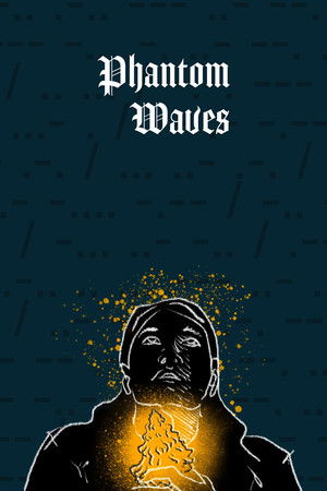 Phantom Waves Phantom Waves