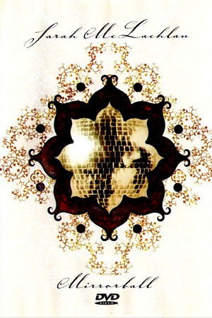 Sarah McLachlan: Mirrorball Sarah McLachlan: Mirrorball