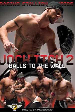 Jock Itch 2: Balls To The Wall Jock Itch 2: Balls To The Wall