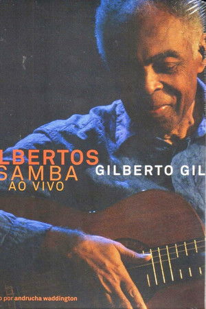 Gilbertos Samba Ao Vivo