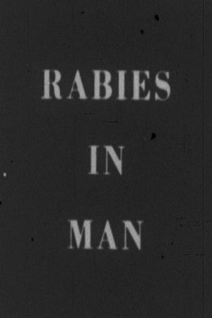 Rabies in Man Rabies in Man