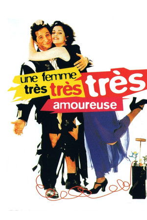 A Woman Very Very Very Much in Love A Woman Very Very Very Much in Love