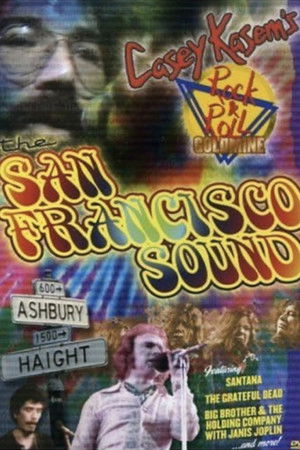 Rock ‘N’ Roll Goldmine: The San Francisco Sound Rock ‘N’ Roll Goldmine: The San Francisco Sound