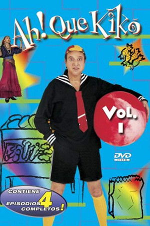 ¡Ah qué Kiko!
