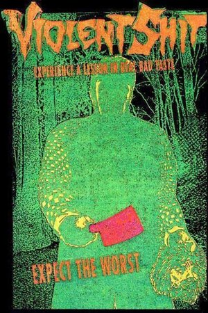 Violent Shit Violent Shit