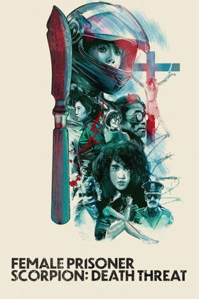 Female Prisoner Scorpion: Death Threat Female Prisoner Scorpion: Death Threat