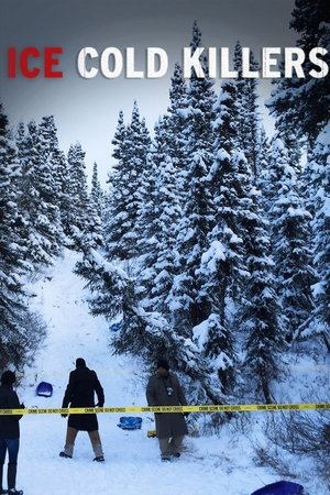 Ice Cold Killers Ice Cold Killers