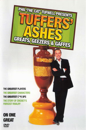 Tuffer's Ashes: Greats, Gaffes And Geezers Tuffer's Ashes: Greats, Gaffes And Geezers