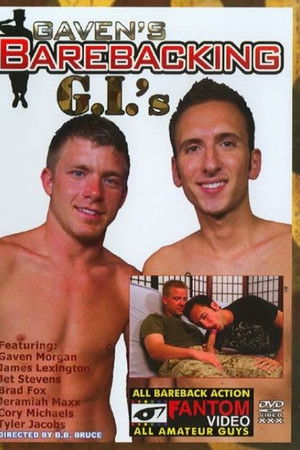 Gaven's Barebacking G.I.'s Gaven's Barebacking G.I.'s
