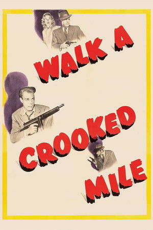 Walk a Crooked Mile Walk a Crooked Mile
