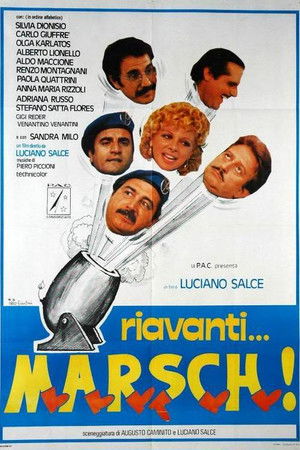Riavanti… Marsch! Riavanti… Marsch!