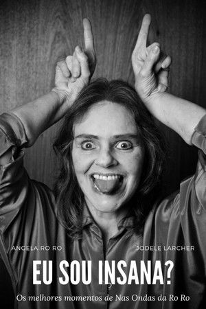 Eu Sou Insana? Eu Sou Insana?