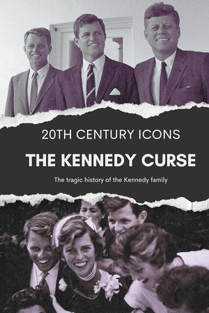 The Kennedy Curse: An Unauthorized Story on the Kennedys The Kennedy Curse: An Unauthorized Story on the Kennedys