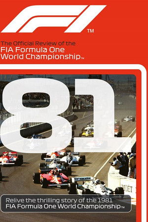 1981 FIA Formula One World Championship Season Review 1981 FIA Formula One World Championship Season Review