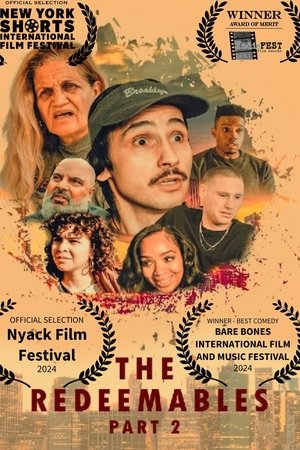 The Redeemables Part 2 The Redeemables Part 2