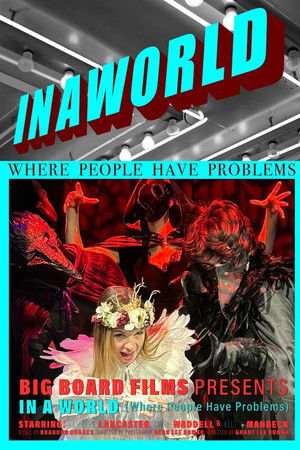 In A World (Where People Have Problems) In A World (Where People Have Problems)