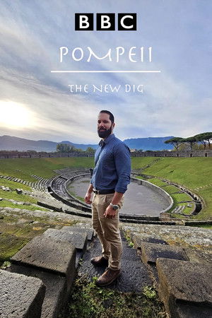 Pompeii: The New Dig Pompeii: The New Dig