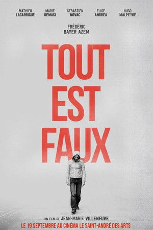 Tout est faux Tout est faux