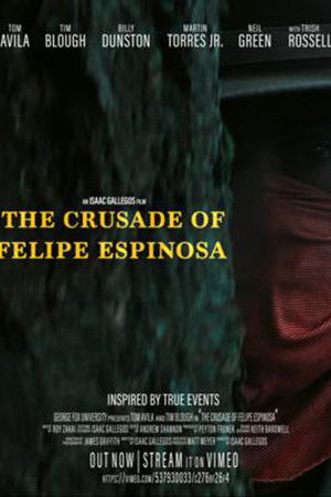 The Crusade of Felipe Espinosa The Crusade of Felipe Espinosa