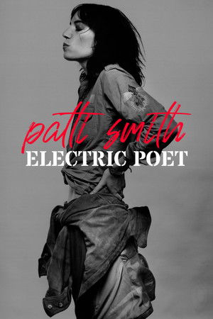 Patti Smith: Electric Poet Patti Smith: Electric Poet