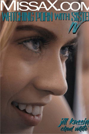 Watching Porn with Sister IV