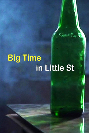 Big Time in Little Street Big Time in Little Street