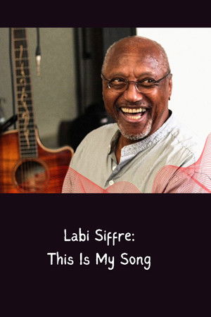 Labi Siffre: This Is My Song Labi Siffre: This Is My Song