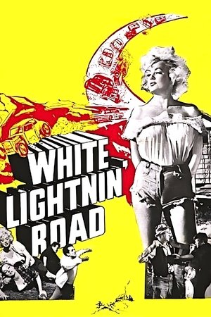 White Lightnin' Road White Lightnin' Road