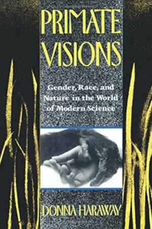 Donna Haraway Reads "The National Geographic" on Primates