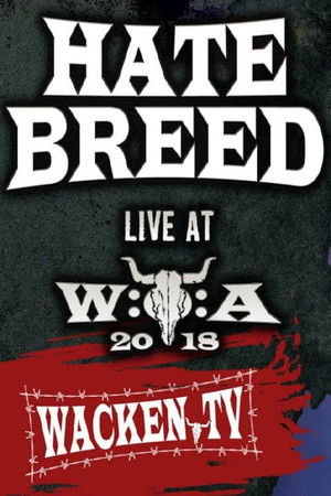 Hatebreed: Live at Wacken Open Air 2018 Hatebreed: Live at Wacken Open Air 2018