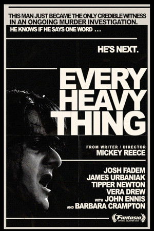 Every Heavy Thing Every Heavy Thing