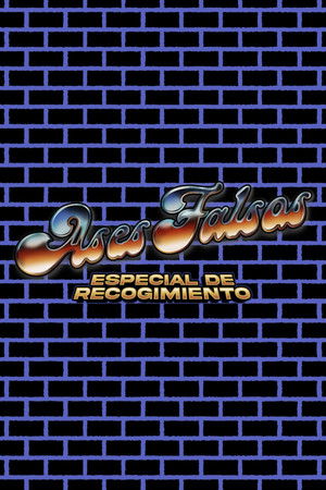 Ases Falsos: Recollection Special Ases Falsos: Recollection Special