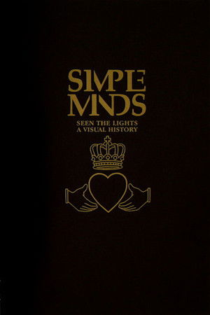 Simple Minds: Seen The Lights (A Visual History) Simple Minds: Seen The Lights (A Visual History)