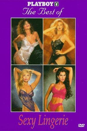 Playboy: The Best of Sexy Lingerie Playboy: The Best of Sexy Lingerie