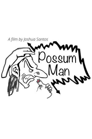 Possum Man Possum Man
